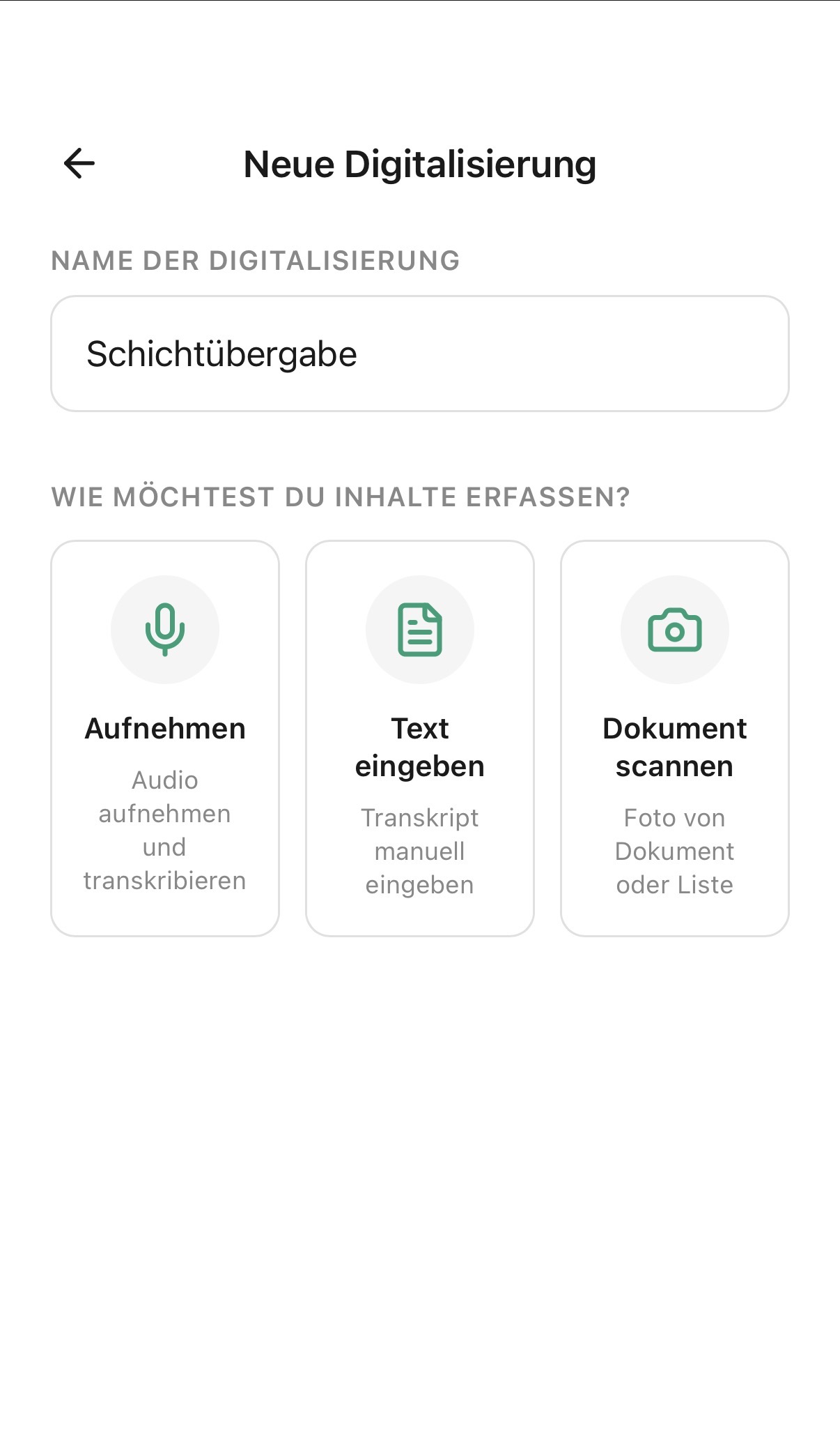 Neue Digitalisierung — Schichtübergabe erfassen